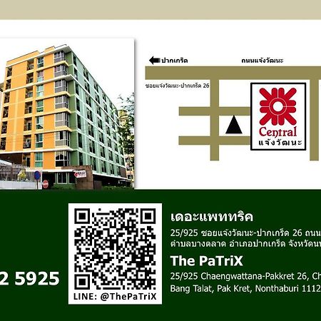 The Patrix Chaengwattana Aparthotel Nonthaburi Eksteriør bilde