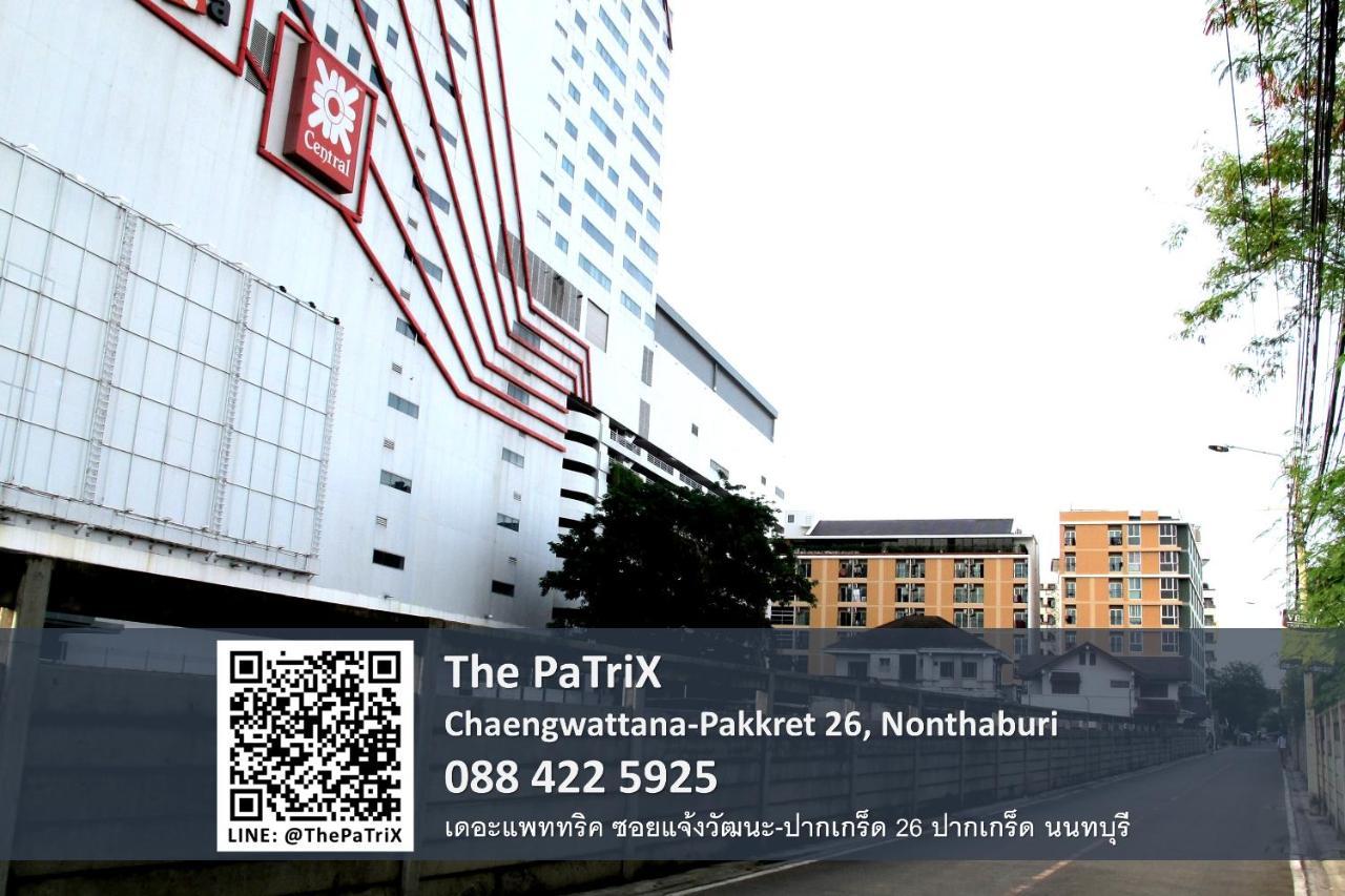 The Patrix Chaengwattana Aparthotel Nonthaburi Eksteriør bilde