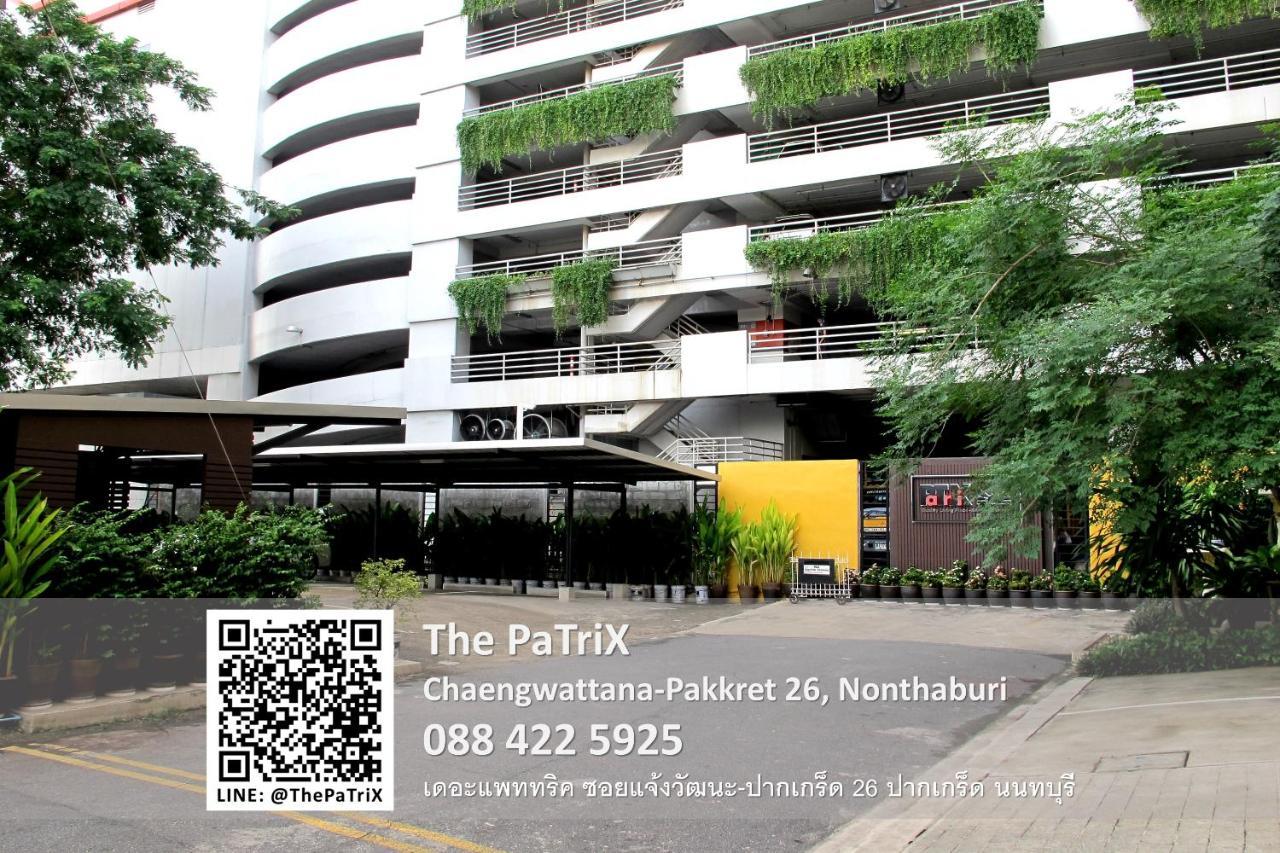 The Patrix Chaengwattana Aparthotel Nonthaburi Eksteriør bilde