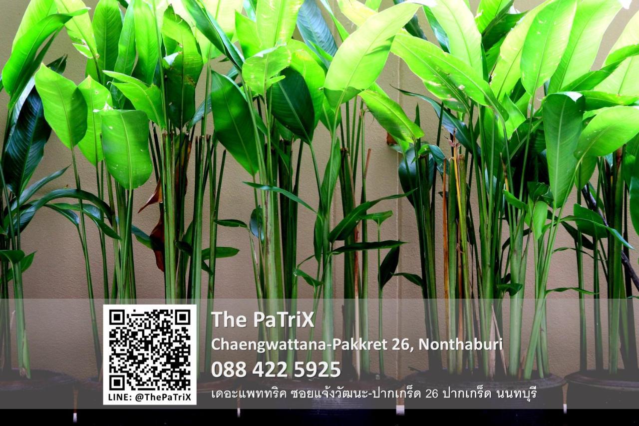 The Patrix Chaengwattana Aparthotel Nonthaburi Eksteriør bilde