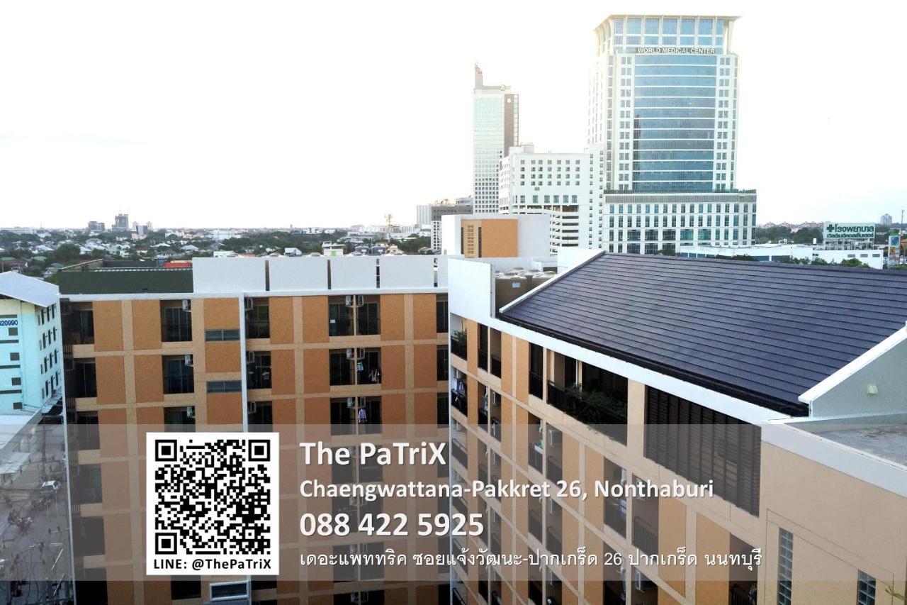The Patrix Chaengwattana Aparthotel Nonthaburi Eksteriør bilde